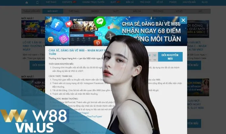 Chia sẻ và đăng bài về W88 nhận 68 điểm thưởng mỗi tuần Chia sẻ và đăng bài về W88 nhận 68 điểm thưởng mỗi tuần