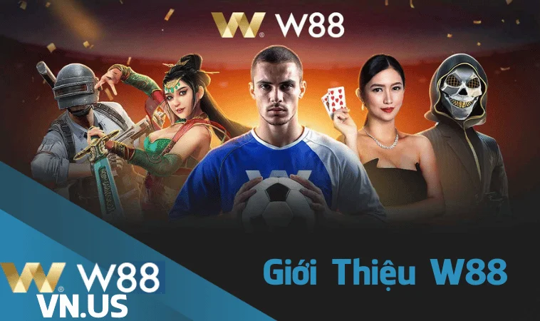 Giới Thiệu W88 - Nhà Cái Lâu Đời Bậc Nhất Châu Á 1 Giới thiệu W88